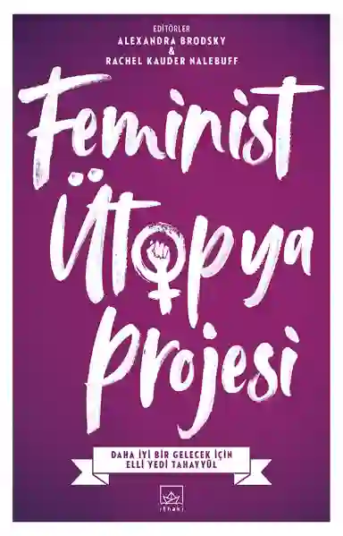 Resim FEMİNİST ÜTOPYA PROJESİ
