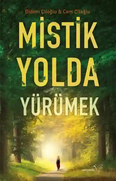 Resim MİSTİK YOLDA YÜRÜMEK