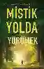 Resim MİSTİK YOLDA YÜRÜMEK
