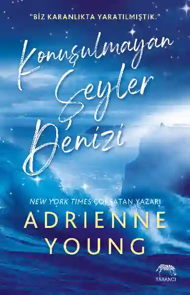 Resim KONUŞULMAYAN ŞEYLER DENİZİ