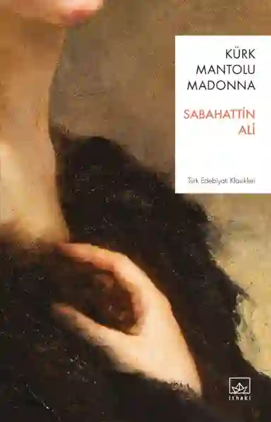 Resim KÜRK MANTOLU MADONNA