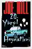 Resim 20.YÜZYIL HAYALETLERİ