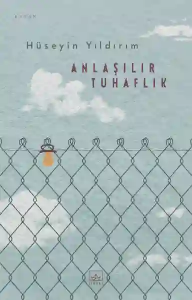 Resim ANLAŞILIR TUHAFLIK