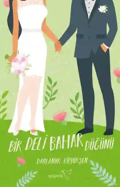 Resim BİR DELİ BAHAR DÜĞÜNÜ