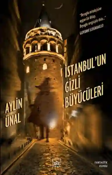 Resim İSTANBUL'UN GİZLİ BÜYÜCÜLERİ