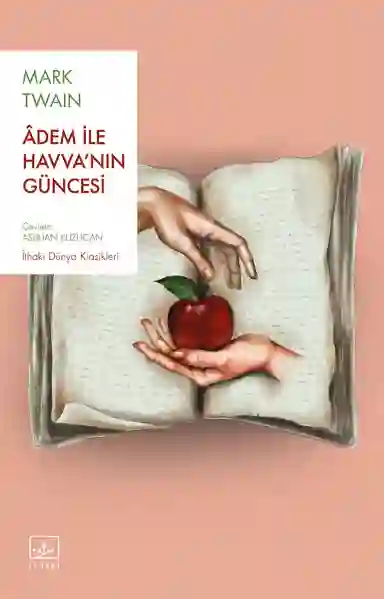 Resim ADEM İLE HAVVA'NIN GÜNCESİ-GÖZDEN GEÇİRİLMİŞ YENİ BASKI