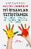 Resim İYİ İNSANLAR YETİŞTİRMEK