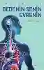 Resim BEDENİN SENİN EVRENİN