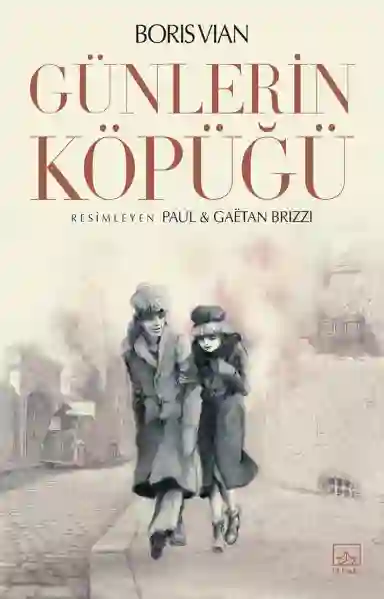 Resim GÜNLERİN KÖPÜĞÜ