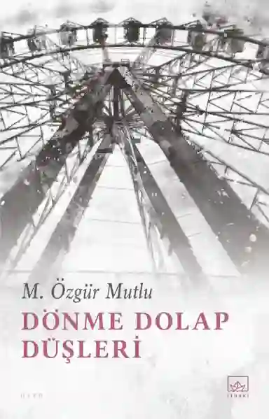 Resim DÖNME DOLAP DÜŞLERİ