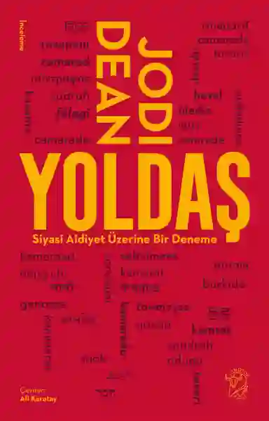 Resim YOLDAŞ - SİYASİ AİDİYET ÜZERİNE BİR DENEME