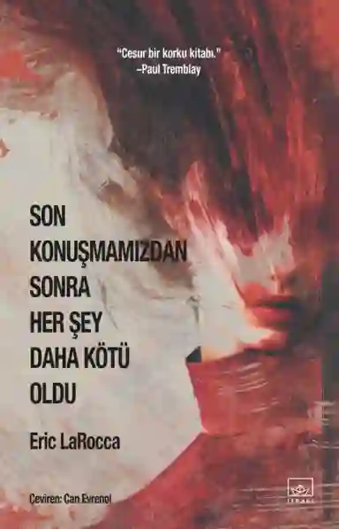 Resim SON KONUŞMAMIZDAN SONRA HERŞEY DAHA KÖTÜ