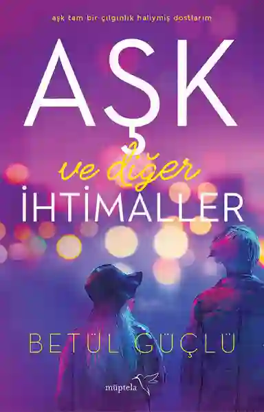 Resim AŞK VE DİĞER İHTİMALLER