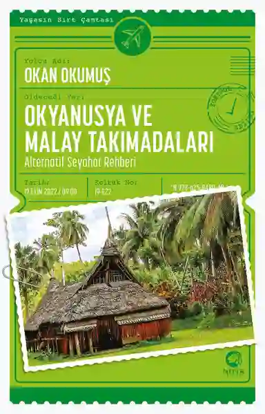 Resim OKYANUSYA VE MALAY TAKIMADALARI: ALTERNATİF SEYAHAT REHBERİ