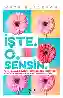 Resim İŞTE.O.SENSİN.